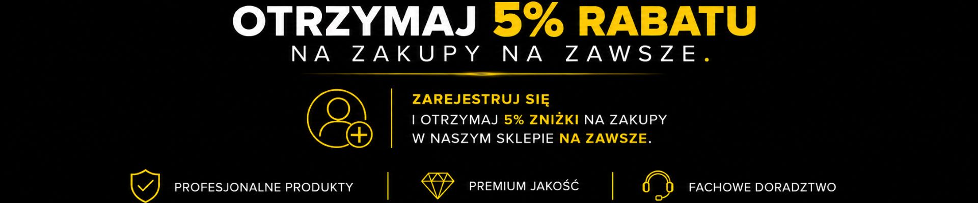 Baner z informacją o 5% rabacie na stałe za zarejestrowanie się